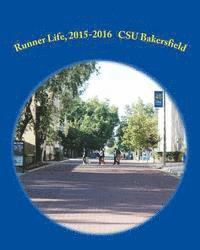 bokomslag Runner Life, 2015-2016: California State University, Bakersfield First Year Experience