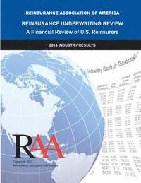 bokomslag Reinsurance Underwriting Review: 2014 Data