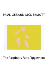 bokomslag The Raspberry Fairy Pigglement