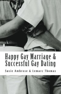 bokomslag Happy Gay Marriage & Successful Gay Dating