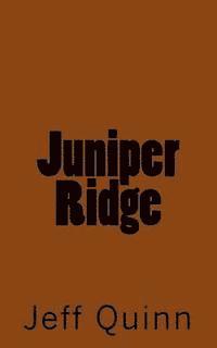 Juniper Ridge 1