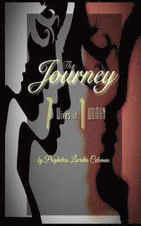 The Journey: 7 Wives in 1 Woman 1