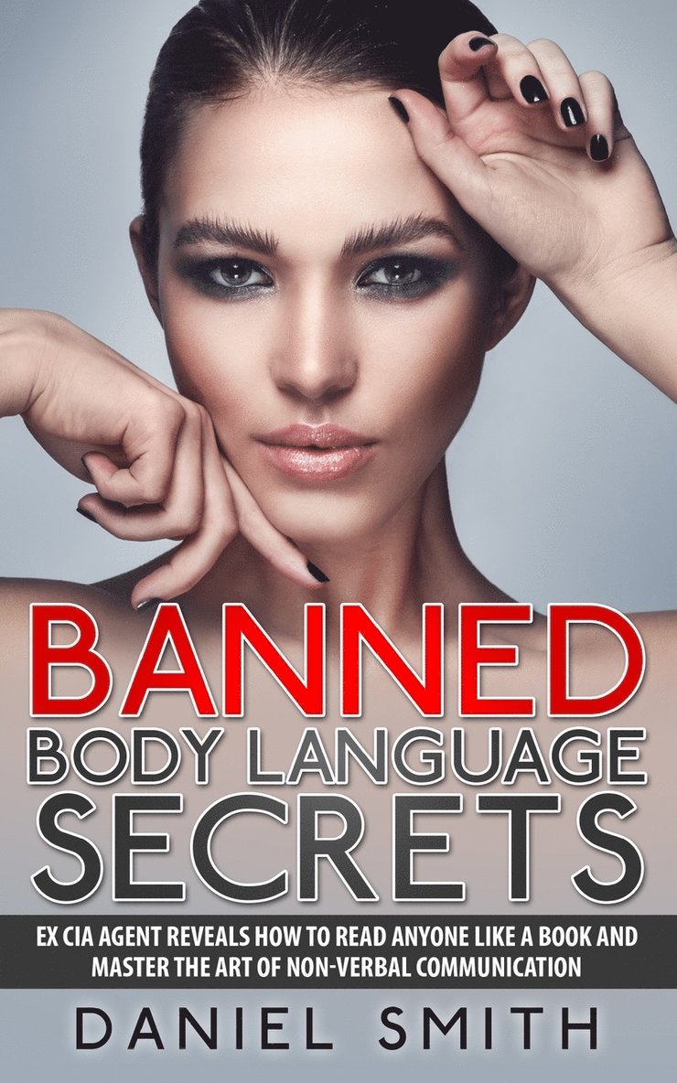 Daniel Smith - Banned Body Language Secrets, Häftad. Tillgänglighet: Lägg i varukorg