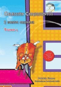 Colección Chiquicuentos volumen 1: El hámster volador y La vaquita Paquita 1