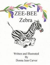 bokomslag Zee-Bee Zebra