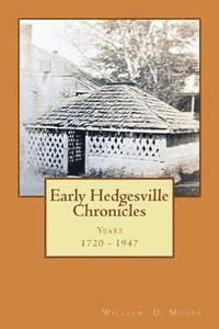 bokomslag Early Hedgesville Chronicles: From 1730 to 1947