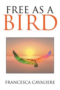 bokomslag Free as a Bird