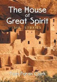 bokomslag The House of Great Spirit