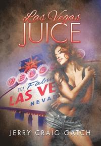 bokomslag Las Vegas Juice