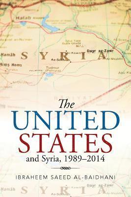 bokomslag United States and Syria, 1989-2014