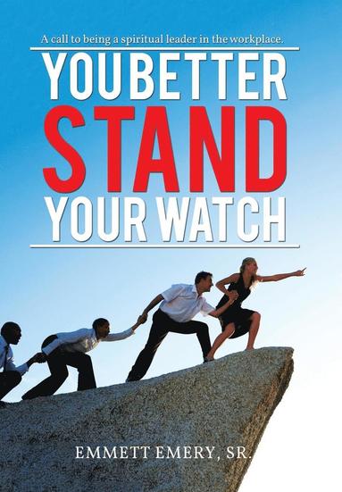 bokomslag You Better Stand Your Watch