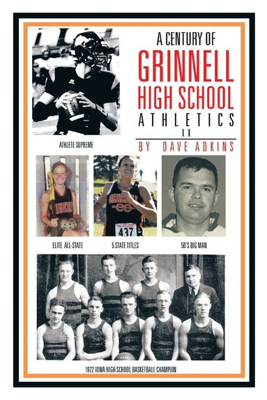 bokomslag A Century of Grinnell High School Athletics