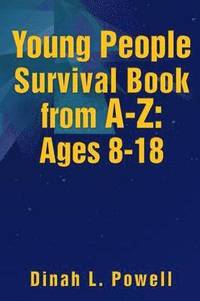 bokomslag Young People Survival Book from A-Z