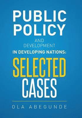 Public Policy and Development in Developing Nations 1