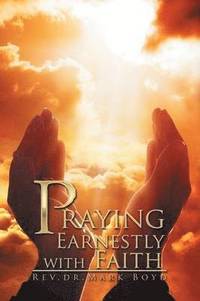bokomslag Praying Earnestly with Faith
