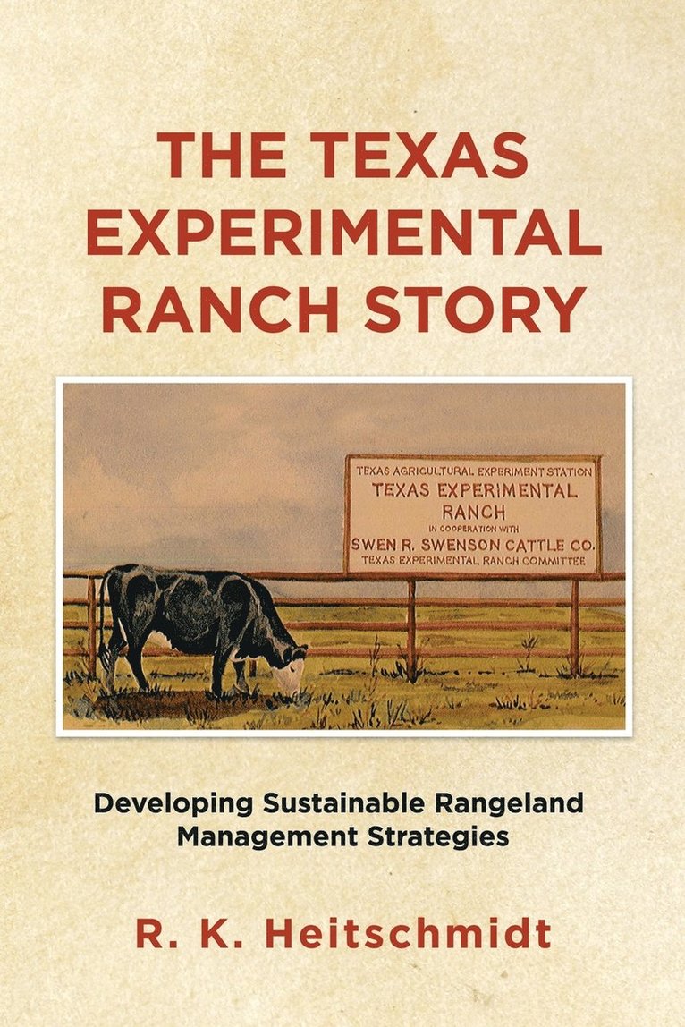 The Texas Experimental Ranch Story 1