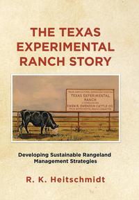bokomslag The Texas Experimental Ranch Story