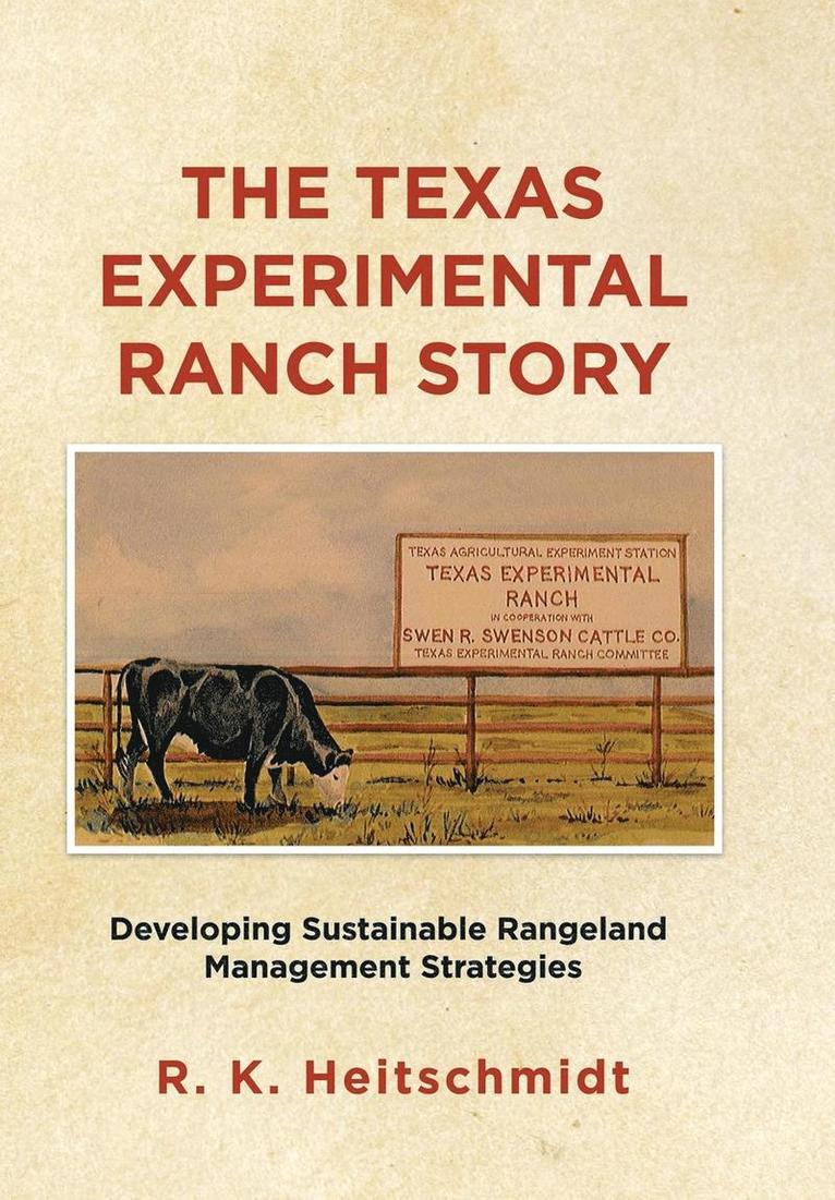 The Texas Experimental Ranch Story 1