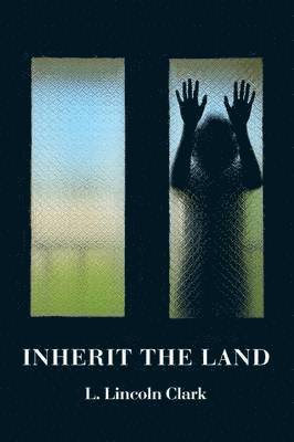 Inherit the Land 1