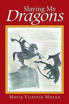 bokomslag Slaying My Dragons