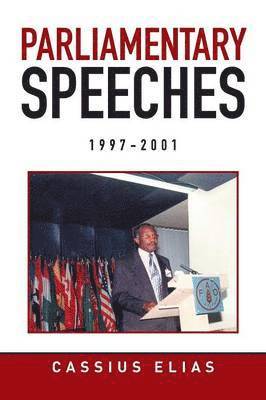 Cassius Elias, CASSIUS ELIAS - parliamentary speeches from 1997-2001, Häftad