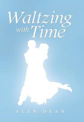 bokomslag Waltzing with Time