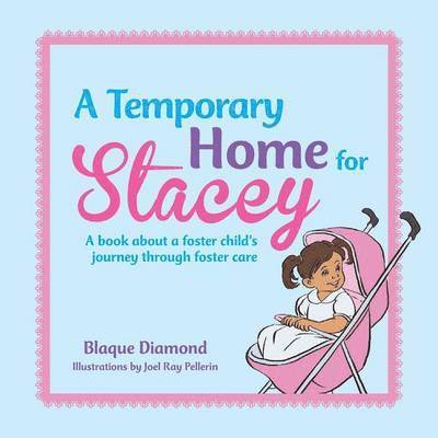 Blaque Diamond - Temporary Home for Stacey, Häftad