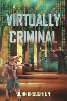 John Broughton - Virtually Criminal, Häftad