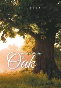 bokomslag Shade of Mother Oak