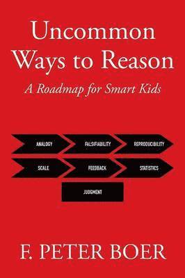 Uncommon Ways to Reason 1