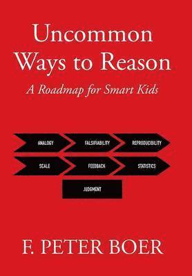 Uncommon Ways to Reason 1