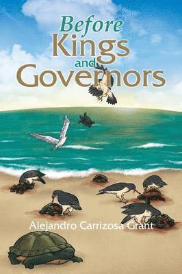 Before Kings and Governors 1