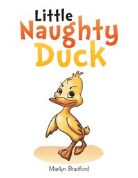 bokomslag Little Naughty Duck