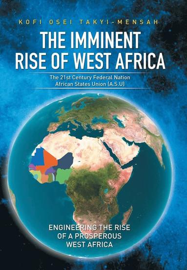 bokomslag The Imminent Rise of West Africa