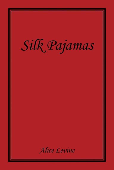 bokomslag Silk Pajamas