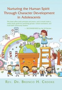 bokomslag Nurturing the Human Spirit Through Character Development in Adolescents