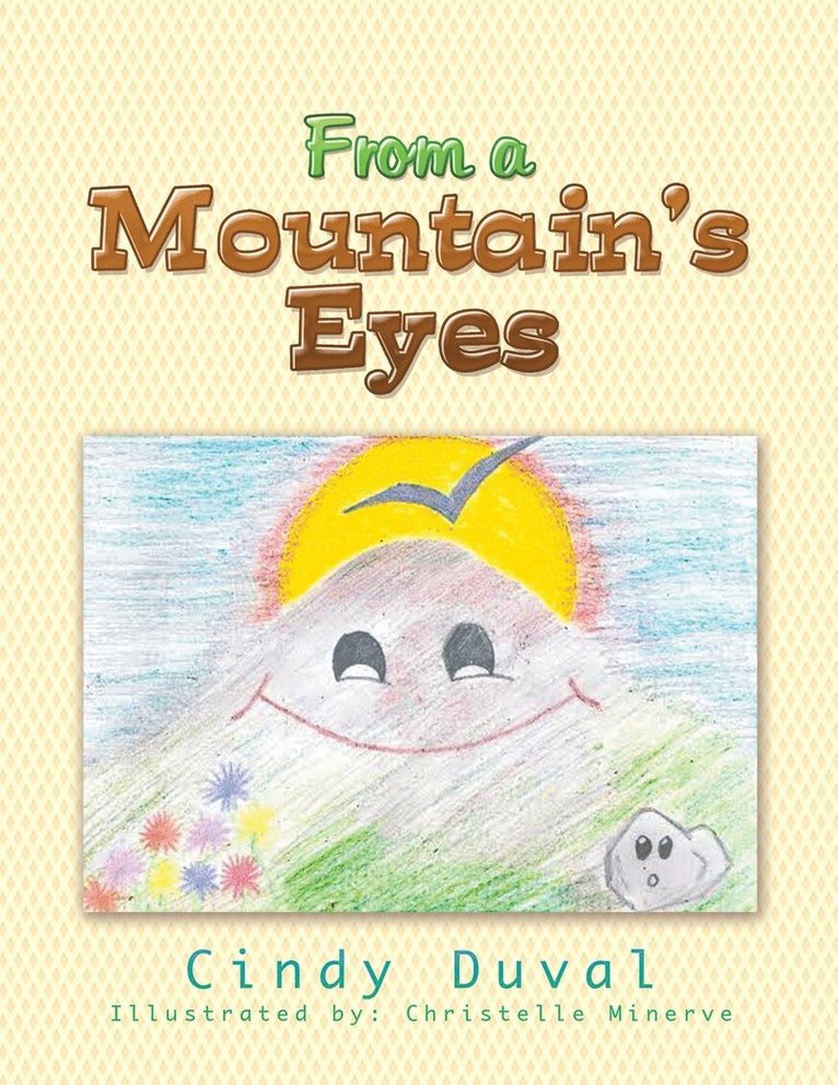 From a Mountain's Eyes 1