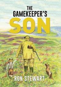 bokomslag The Gamekeeper's Son