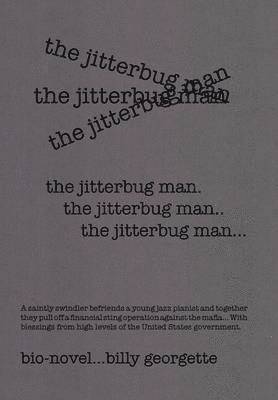 The Jitterbug Man 1