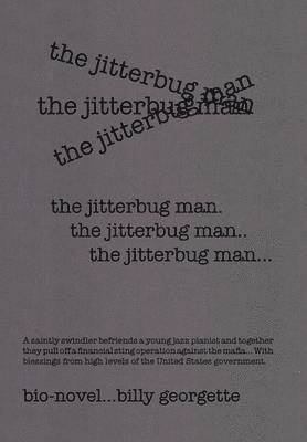Jitterbug Man