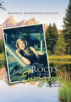 bokomslag Roots of the Evergreen