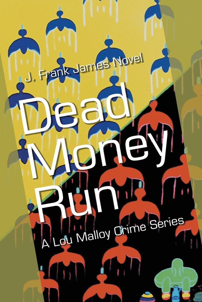 Dead Money Run 1