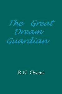 bokomslag The Great Dream Guardian