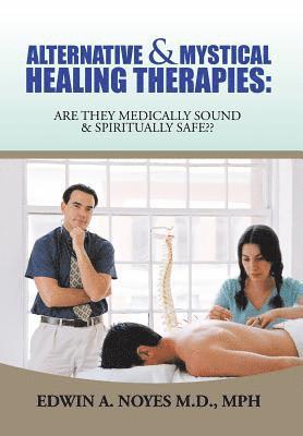 bokomslag Alternative & Mystical Healing Therapies