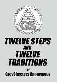 bokomslag TWELVE STEPS AND TWELVE TRADITIONS of GreySheeters Anonymous