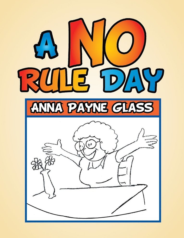 Anna Payne Glass - No Rule Day, Häftad