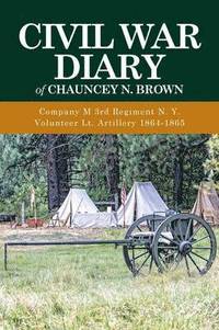 bokomslag Civil War Diary of Chauncey N. Brown