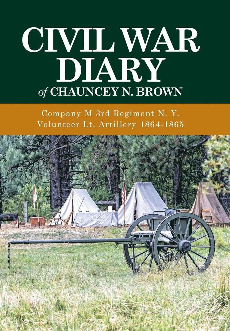 Civil War Diary of Chauncey N. Brown 1