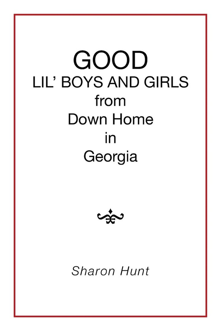 GOOD in Georgia LIL' BOYS AND GIRLS from Down Home 1