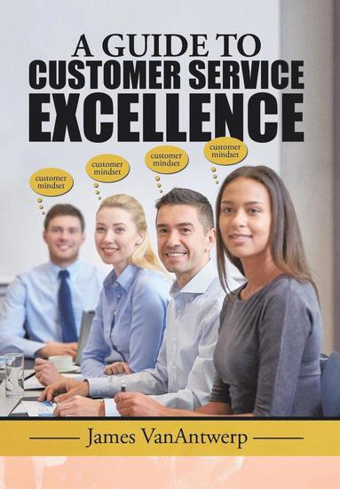 bokomslag Guide to Customer Service Excellence